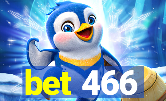 bet 466